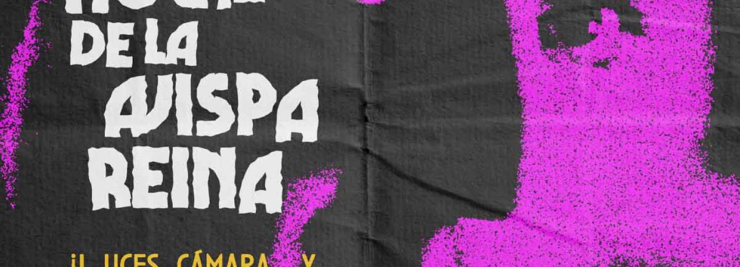 La Noche de la Avispa Reina