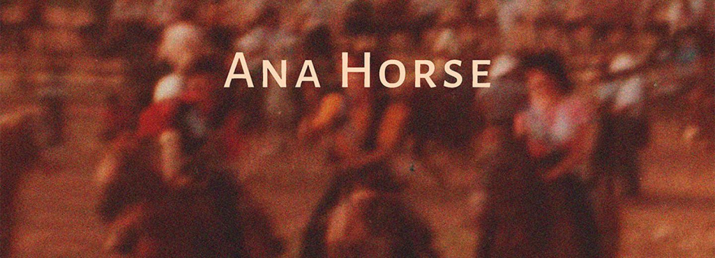 Ana Horse