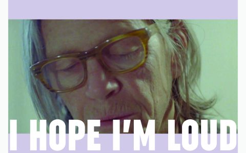 Afiche película I Hope I'm Loud When I'm Dead